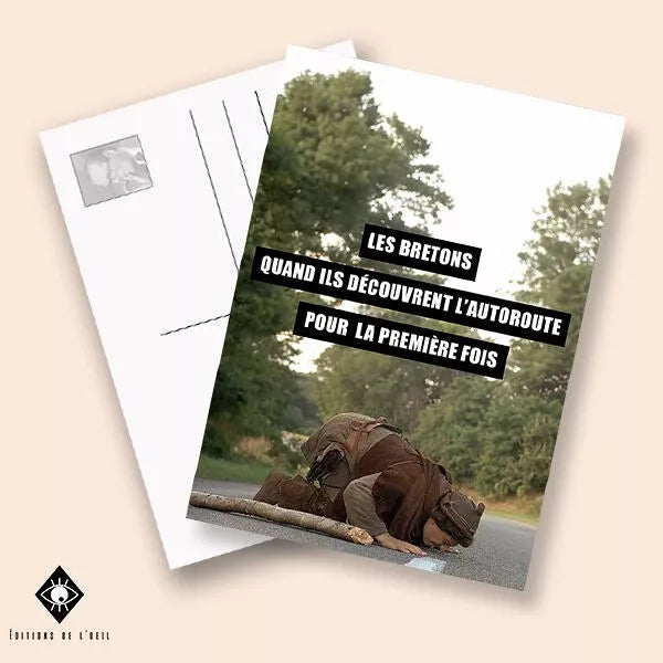 Carte "LES BRETONS QUAND ILS DÉCOUVRENT L'AUTOROUTE"