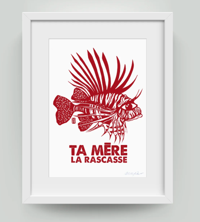 Affiche "Ta mère la rascasse" de MLLE ROZE