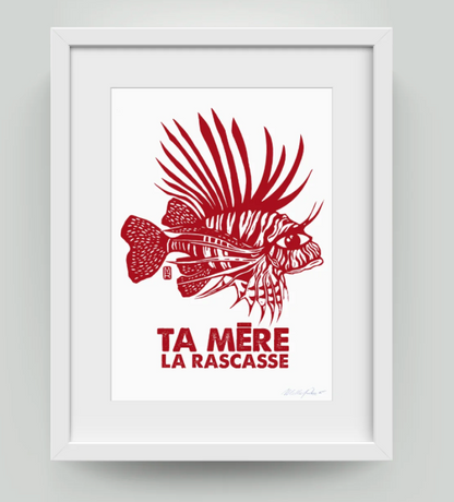 Affiche "Ta mère la rascasse" de MLLE ROZE