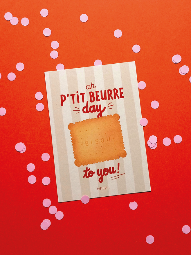 Carte fortiche : Ah p'tit beurre day to you !