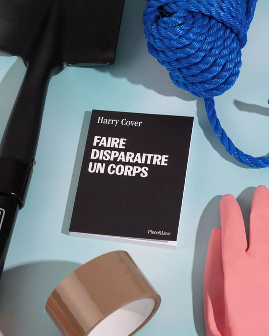 Le carnet discret " Faire disparaître un corps "