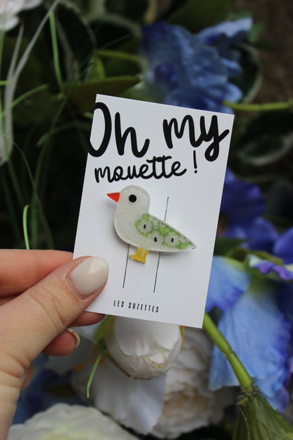 Broche "Oh my mouette"