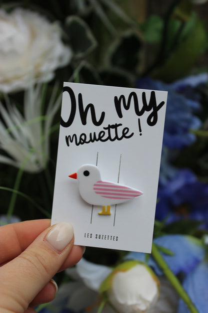 Broche "Oh my mouette"